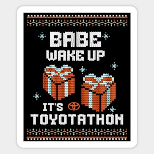 Babe, wake up it's Toyotathon Magnet